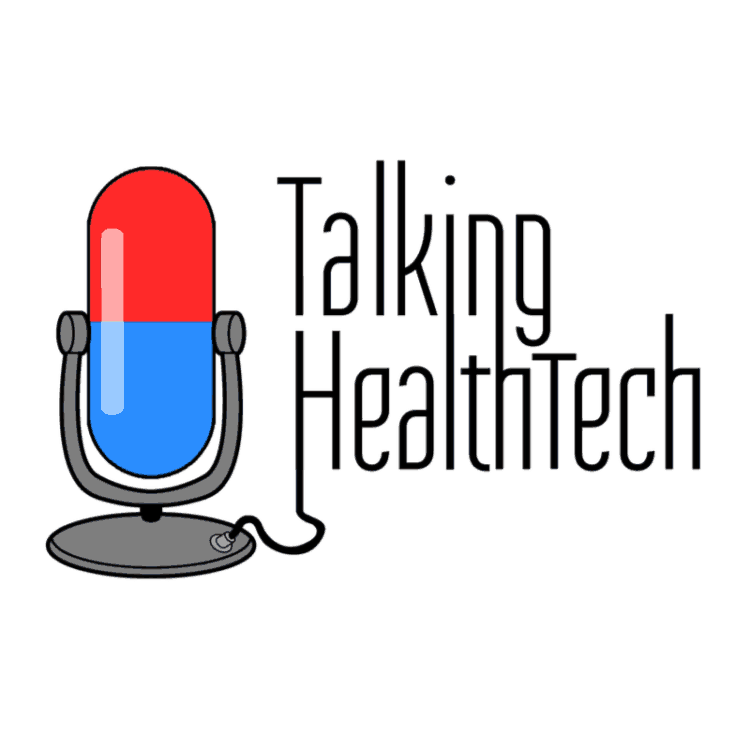 talking healthtech - healthcare podcast