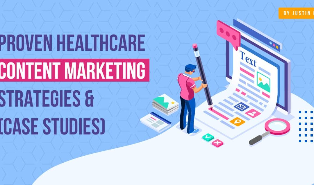 Healthcare Content Marketing Strategy: Getting Started & Tips