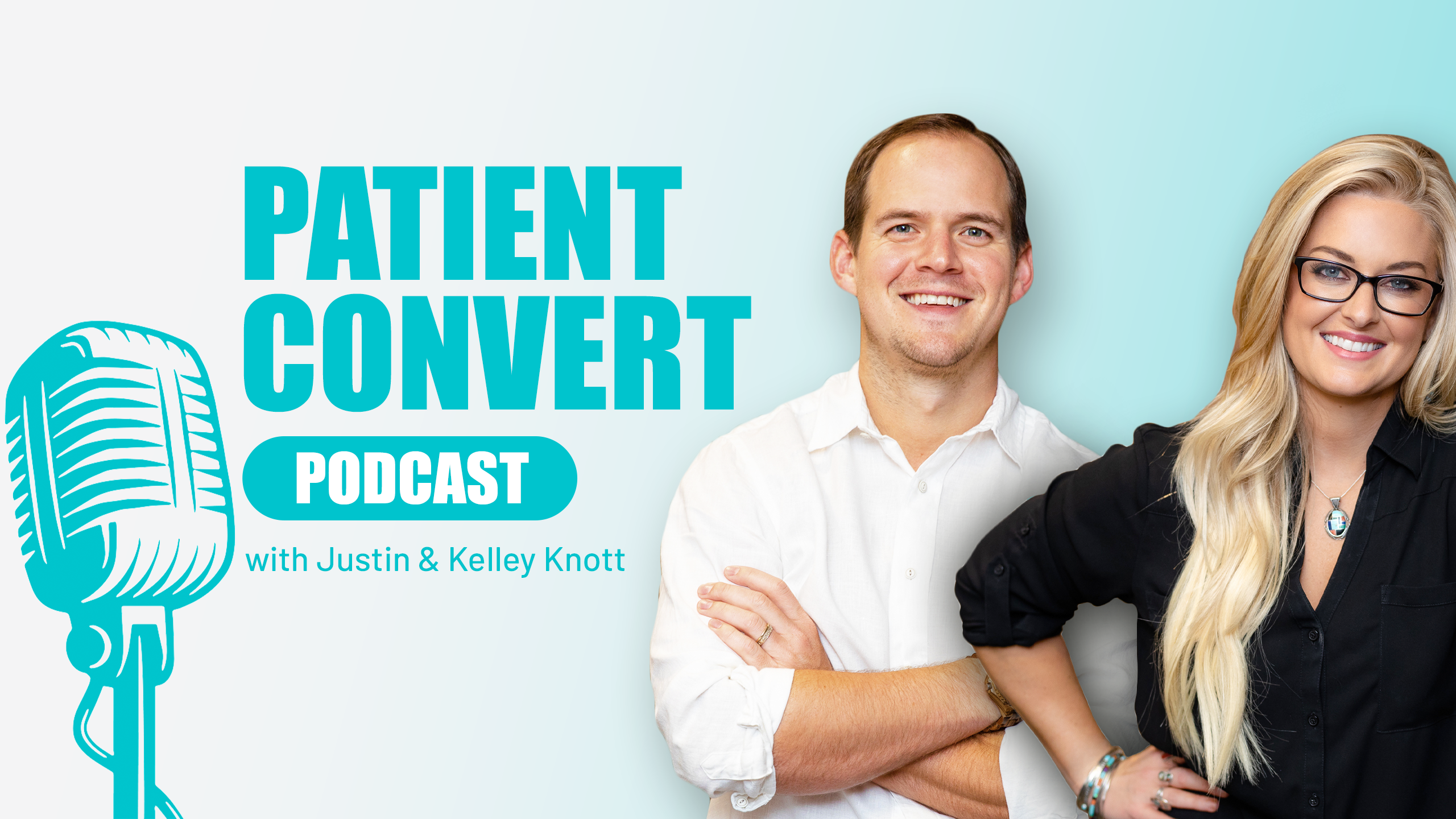 healthcare marketing podcast patient convert podcast