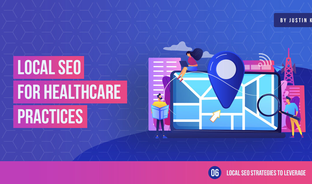 Local SEO for Healthcare Practices