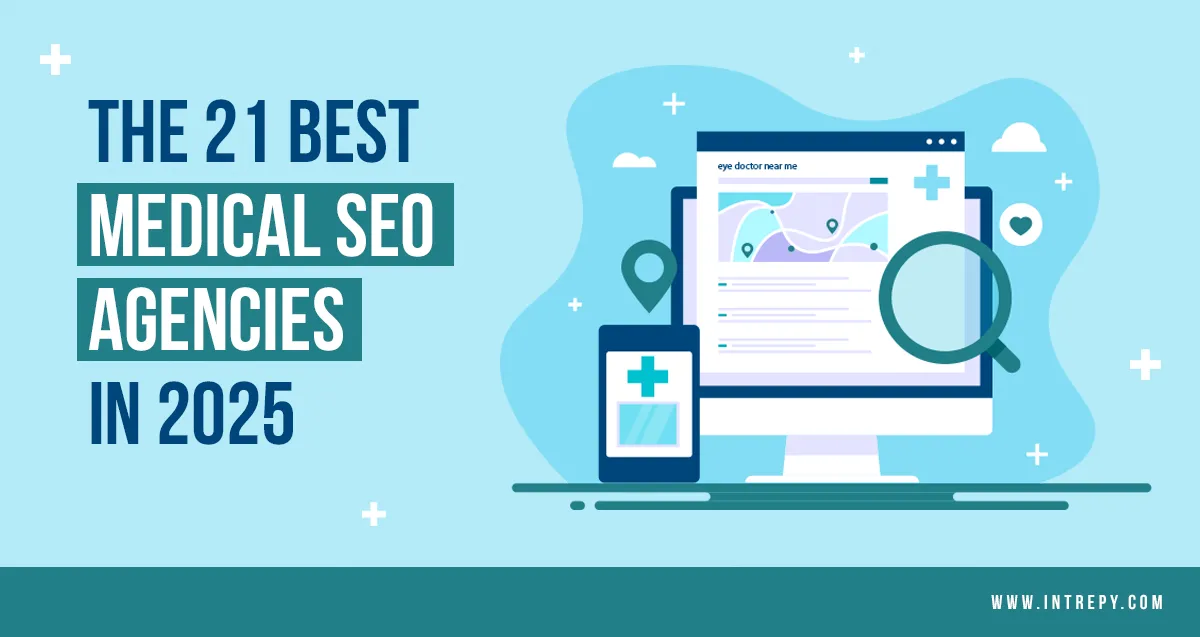 21 best medical seo agencies 2025