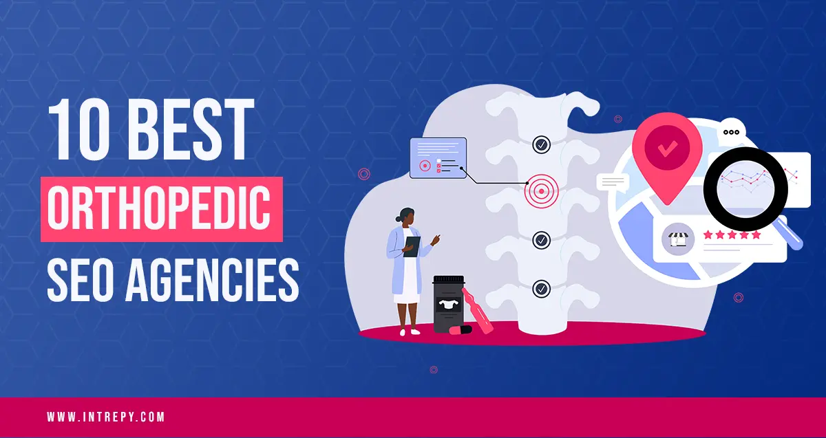 The 10 Best Orthopedic Seo Agencies In 2026 6 10 best orthopedic seo agencies blog